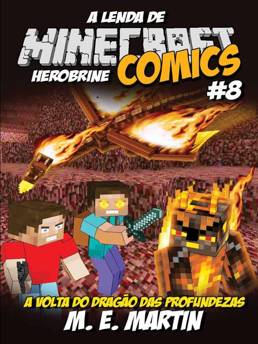 Title details for Minecraft Comics: A Lenda de Herobrine by EDICASE GESTAO DE NEGOCIOS EIRELI - Available